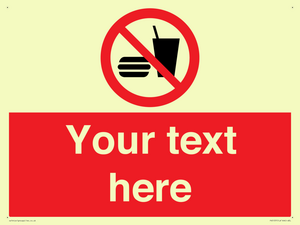 Custom No Eating or Drinking Sign